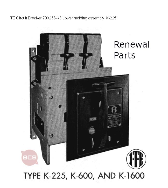 ITE_Circuit_Breaker_Company_703233-K3_Lower_molding_assembly_K-225